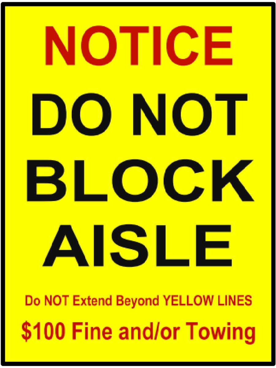 YELLOW DO NOT BLOCK AISLE SIGN 061017 (1350x1800)